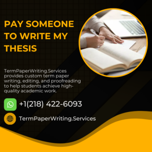 Pay Someone To Write My Thesis